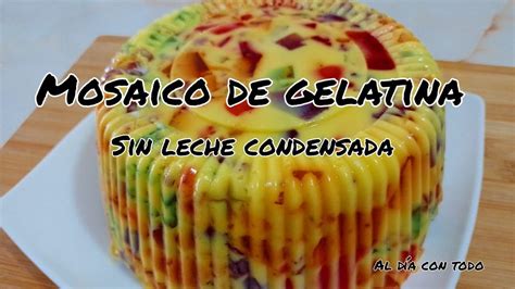 Mosaico De Gelatina Sin Leche Condensada Postre Con Gelatina Económico