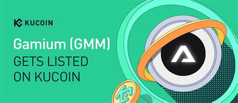 Gamium GMM Gets Listed On KuCoin KuCoin