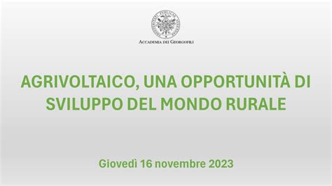 16 novembre 2023 Agrivoltaico una opportunità di sviluppo del mondo