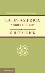 Latin america brief history | Latin American history | Cambridge ...