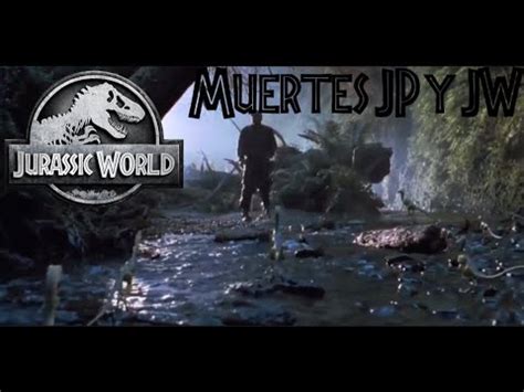 Top Muertes Mas Brutales En Humanos Jw Y Jp Todo Sobre Dinos