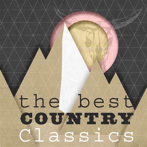 ‎The Best Country Classics by Various Artists on Apple Music