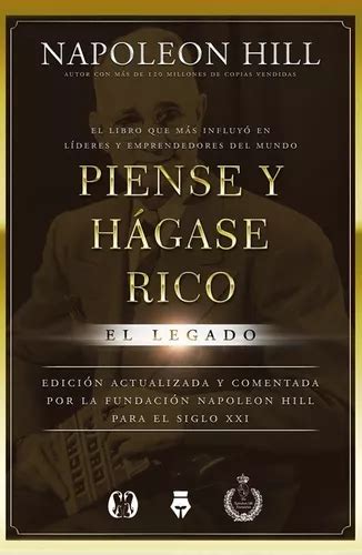 Piense Y Hágase Rico El Legado de Napoleon Hill Editorial Del Fondo