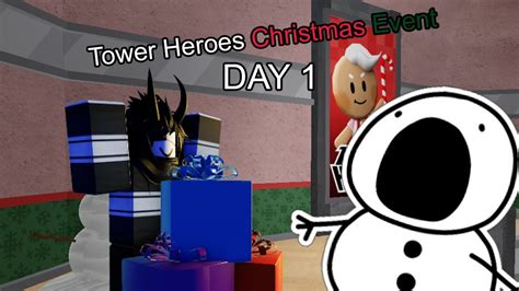 Tower Heroes Christmas Event 2021 Day 1 Youtube