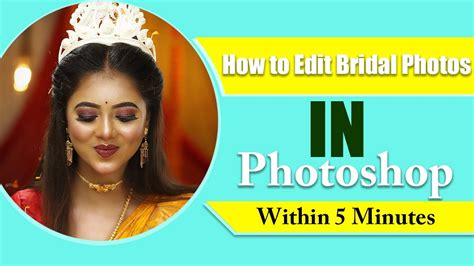 How To Edit Bridal Photos In Photoshop Bride Photo Editing Tutorial