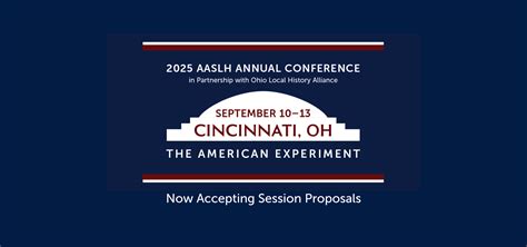 Now Accepting Session Proposals For The Aaslh Annual Conference