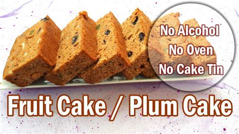 Instant Fruit Cake Without Alcohol Oven And Cake Tin Instant Plum