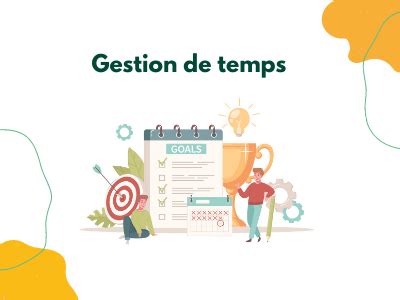 Gestion Du Temps Astuces Pour Mieux G Rer Son Temps