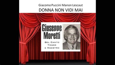 Giacomo Puccini Manon Lescaut Donna Non Vidi Mai Youtube