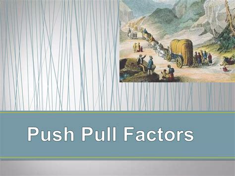 Push Pull Factors Ppt