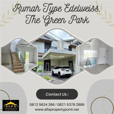 Dijual Rumah The Green Park Type Edelweiss 4KT 3KM Siap Huni Di