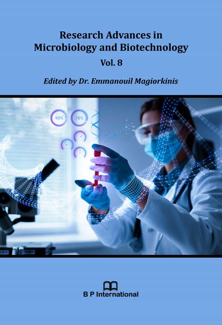 Research Advances In Microbiology And Biotechnology Vol 8 Research Advances In Microbiology