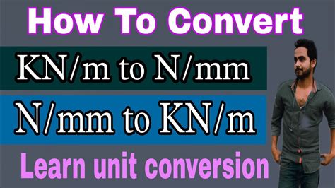 How To Convert KN M To N Mm N Mm To KN Mm KN Mm To N Mm YouTube