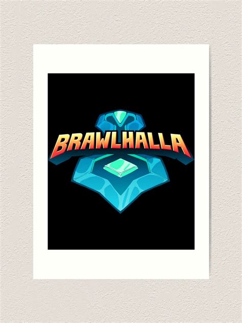 Brawlhalla Logo Art Print For Sale By Tngsae Redbubble