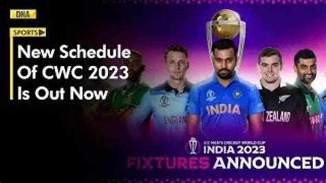 World Cup 23 Revised Schedule: Complete revised schedule of ICC ODI ...