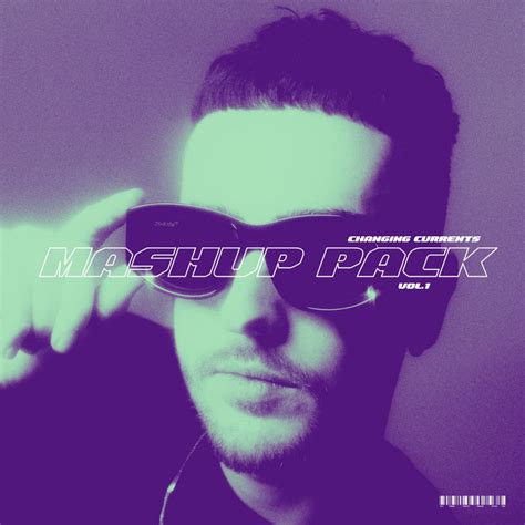 Mashup Pack Vol Changing Currents