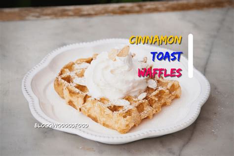 How to Make Cinnamon Toast Waffles - BlogginGoodFood