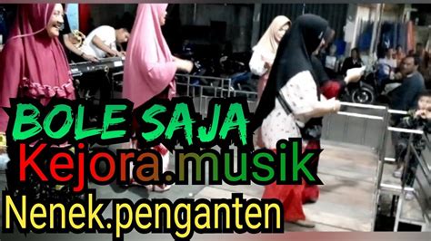 Bole Saja Nenek Penganten YouTube