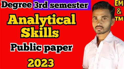 Degree Rd Semester Analytical Skills Paper In Prasad Exams