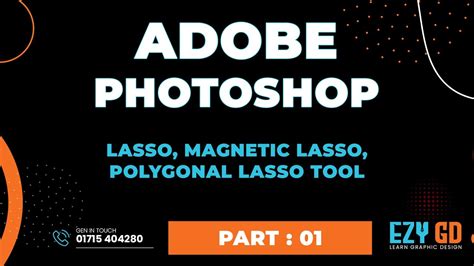 Adobe Photoshop Lasso Tool Part 01 Polygonal Lasso Tool Magnetic Lasso Tool Basic Shape