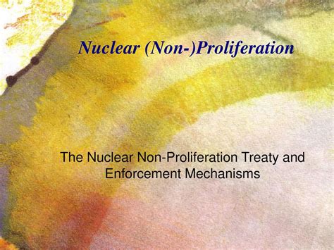 Nuclear Non Proliferation Ppt Download