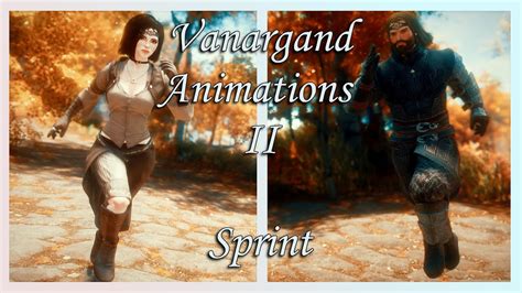 Skyrim Se Vanargand Animations Ii Sprint Youtube