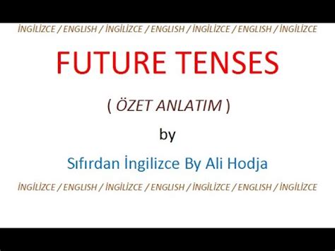 82 FUTURE TENSE ÖZET YouTube