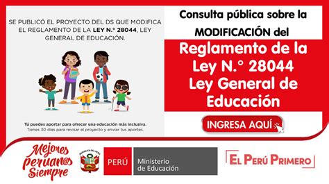 Consulta Pública Sobre La ModificaciÓn Del Reglamento De La Ley N