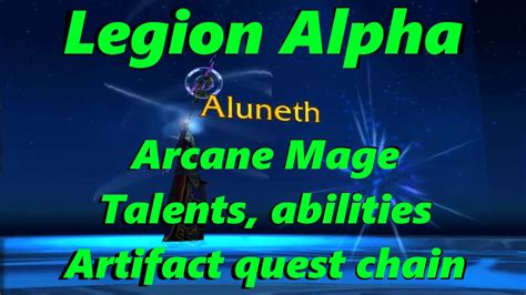 Legion Alpha Arcane Mage Overview Youtube