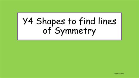 Shapes for Lines of Symmetry | Maths Year 4