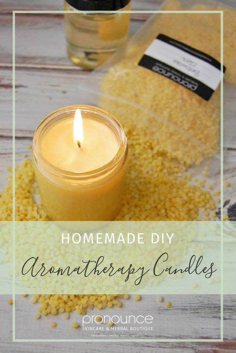 Pronounce Shares A Recipe For Diy Aromatherapy Candles And Also Shares