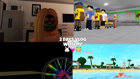 2 Days Vlog With Me 🐰💓😽roblox Welcome To Bloxburg Roleplay`lara