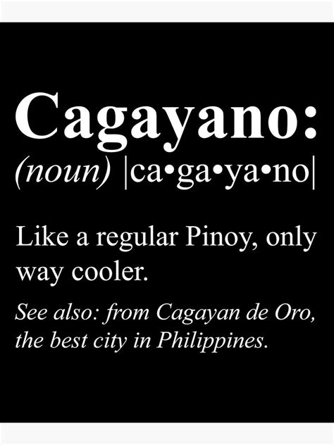 Pinoy Cagayan De Oro Philippines T Cagayano Definition Poster For Sale By Andres1986