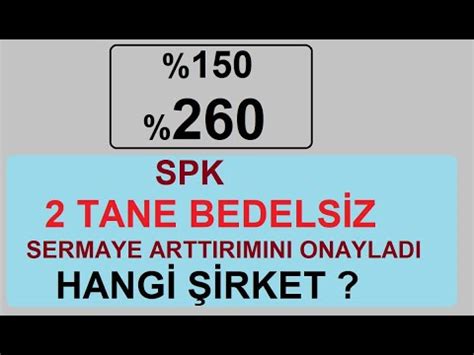 Spk Bedels Z Sermaye Arttirimlarini Onayladi Borsa H Sse