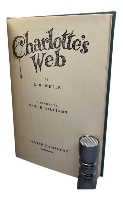 Charlottes Web By E B White Near Fine Hardcover 1952 1st Edition