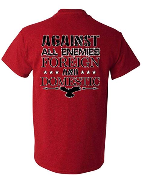 Patriot Apparel Against All Enemies Foreign Domestic T Shirt Patriot