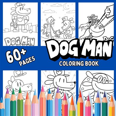 Dog Man Coloring Sheets 30 Dog Man Coloring Pages (Free Printables