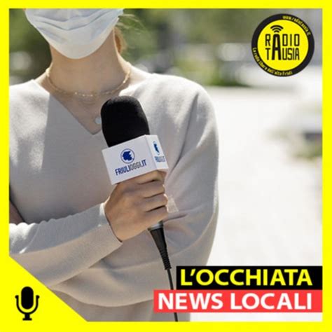 L Occhiata News Locali Radio Tausia Podcast On Spotify