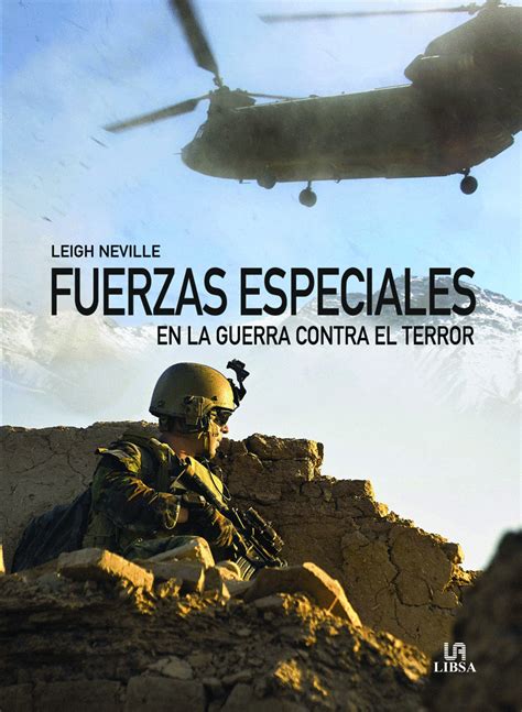 FUERZAS ESPECIALES EN LA GUERRA CONTRA EL TERROR Kita Penas Books