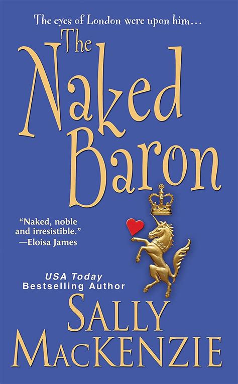 The Naked Baron Naked Nobility Book Kindle Edition By MacKenzie Sally Literature