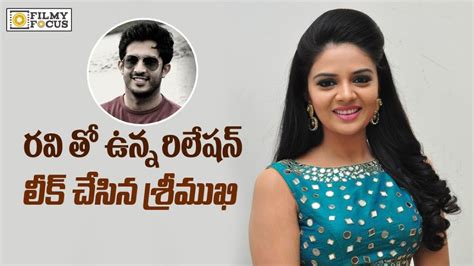 Anchor Srimukhi Revealed About His Affair With Anchor Ravi Youtube