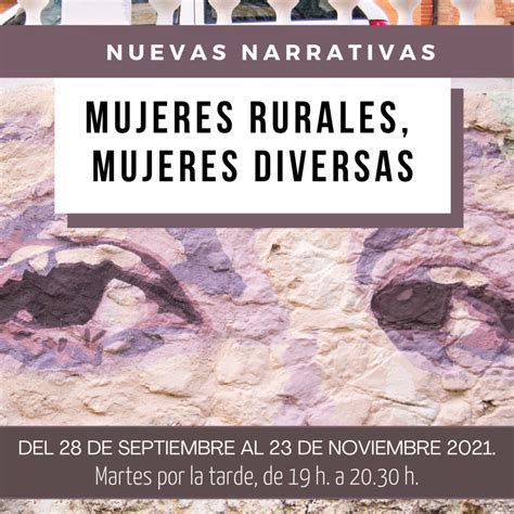 Nuevas Narrativas Mujeres Rurales Mujeres Diversas Ayuntamiento De