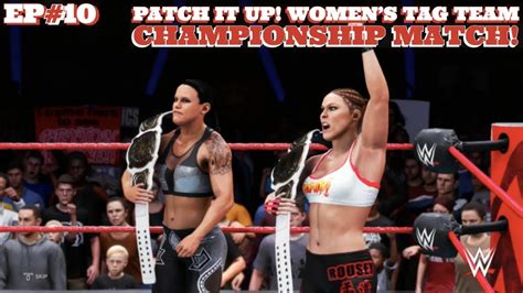 Wwe 2k20 Universe Mode Ep 10 Patch It Up Womens Tag Team