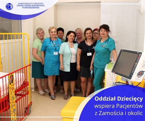 Oddzia Pediatryczny W Zamojskim Starym Szpitalu B Dzie Nadal