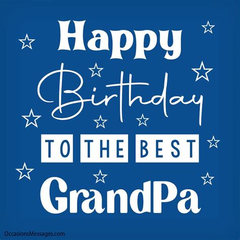 Best 150 Happy Birthday Wishes For Grandpa