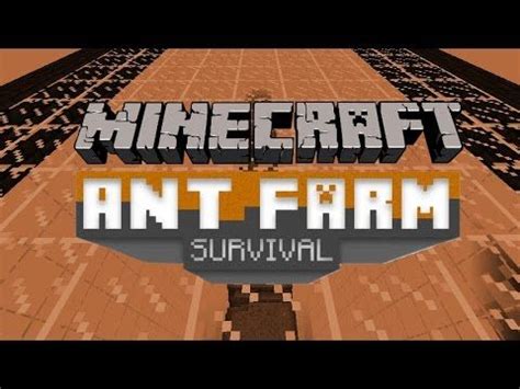 Minecraft Ant Farm Survival Ep Stairway To Aaaaagghhh Ant