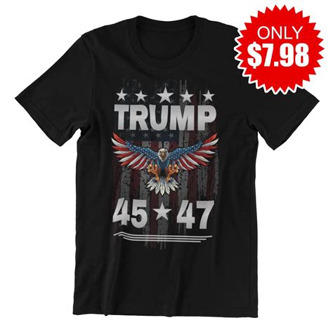 Trump 45 47 T Shirt