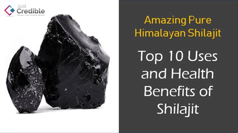 Amazing Pure Himalayan Shilajit: Top 10 Uses And Health Benefits Of ...