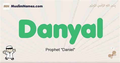 Danyal muslim boys name and meaning, islamic boys name Danyal