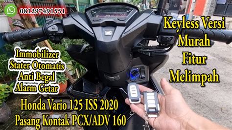 Pasang Keyless Honda Vario Pakai Kontak Ori Honda Pcx